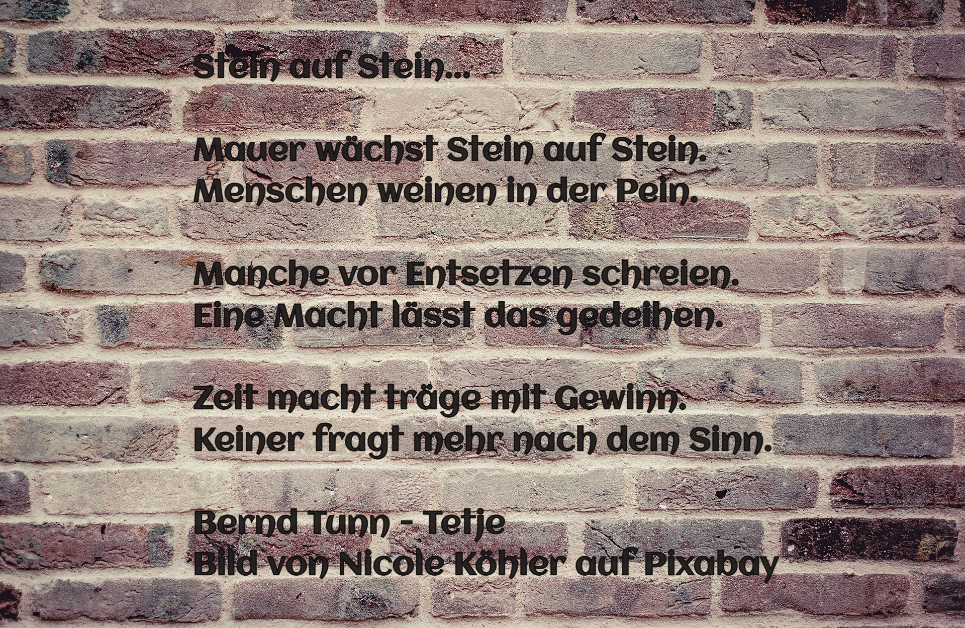 Bildgedicht: Stein auf Stein....