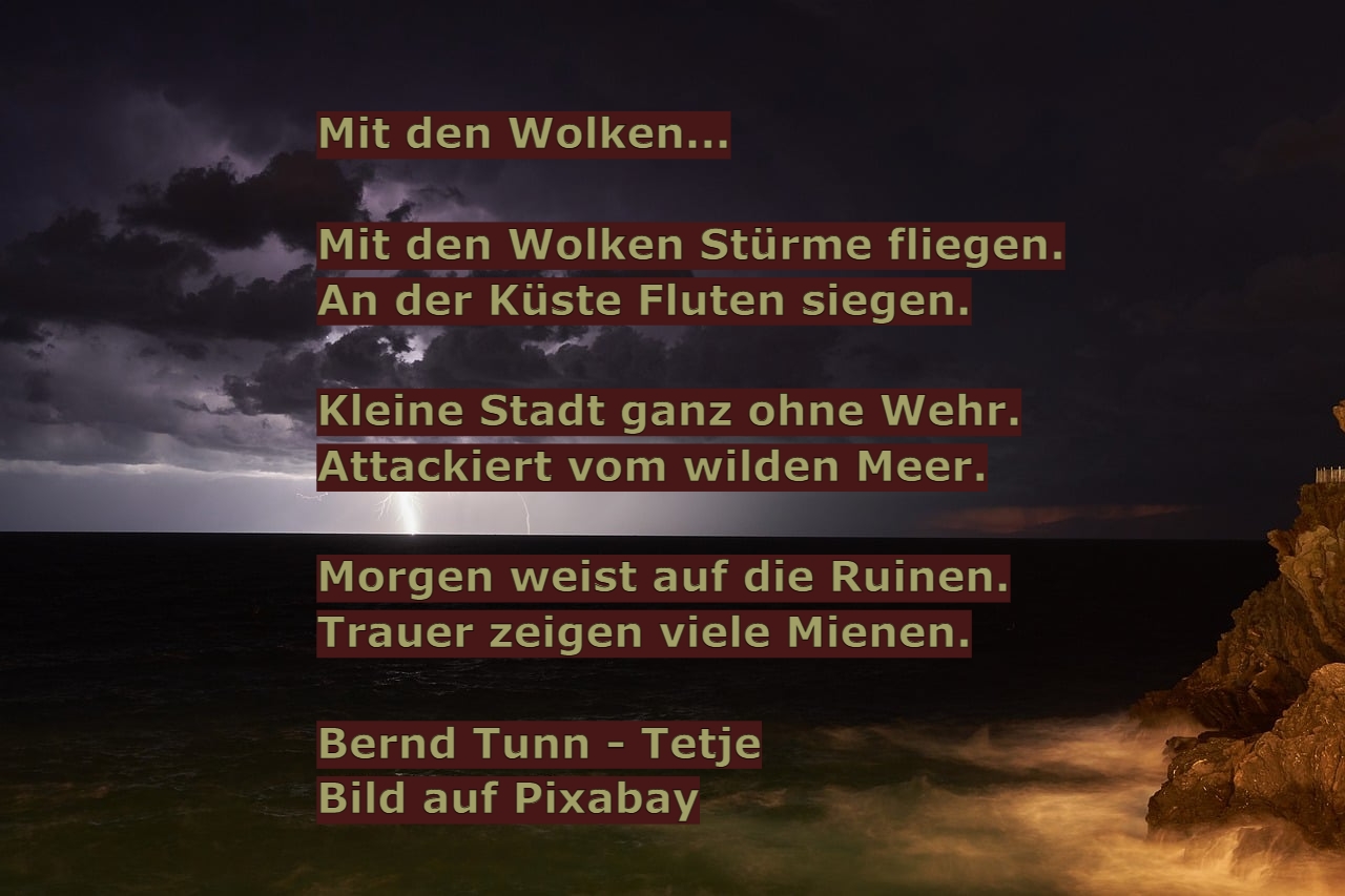 Bildgedicht: Mit den Wolken...