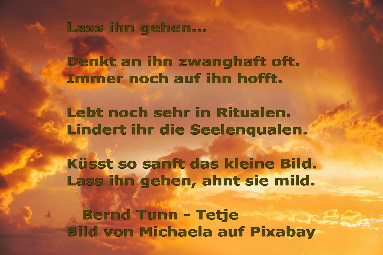 Bildgedicht: Lass ihn gehen...